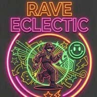 Rave Eclectic