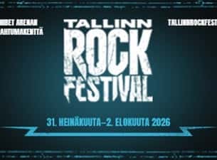 Tallinn Rock Festival 2026 / Friday 31.7