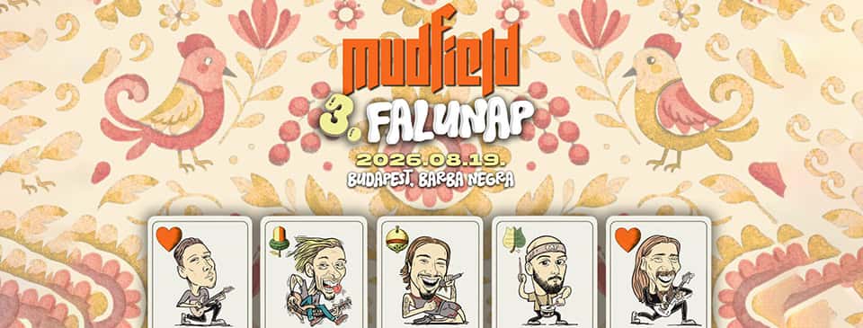 MUDFIELD - III. Falunap Budapesten