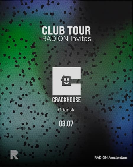 CRACKHOUSE Gdańsk | RADION CLUB TOUR