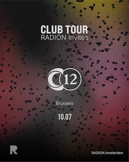 C12 Brussels | RADION CLUB TOUR