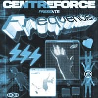 Centreforce Presents: Frequencies