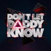 Don't Let Daddy Know