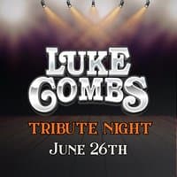 Luke Combs Tribute Night