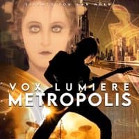 Vox Lumiere Metropolis
