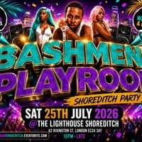 Bashment Playroom - Shoreditch Party