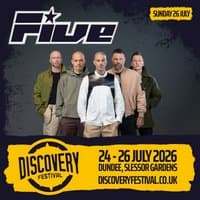 Discovery Festival Presents Five, Sophie Ellis-Bextor and more!