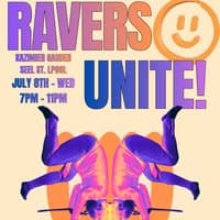 Ravers Unite!