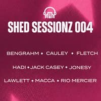 Shed Sessionz #004