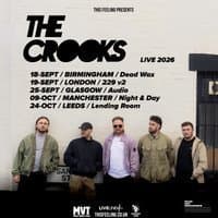 The Crooks - Leeds