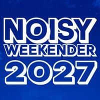 Noisy Weekender 2027