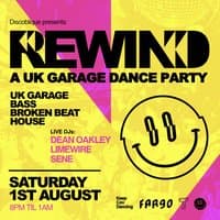 Rewind | A UK Garage Dance Party