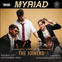 Myriad @ The Joiners!