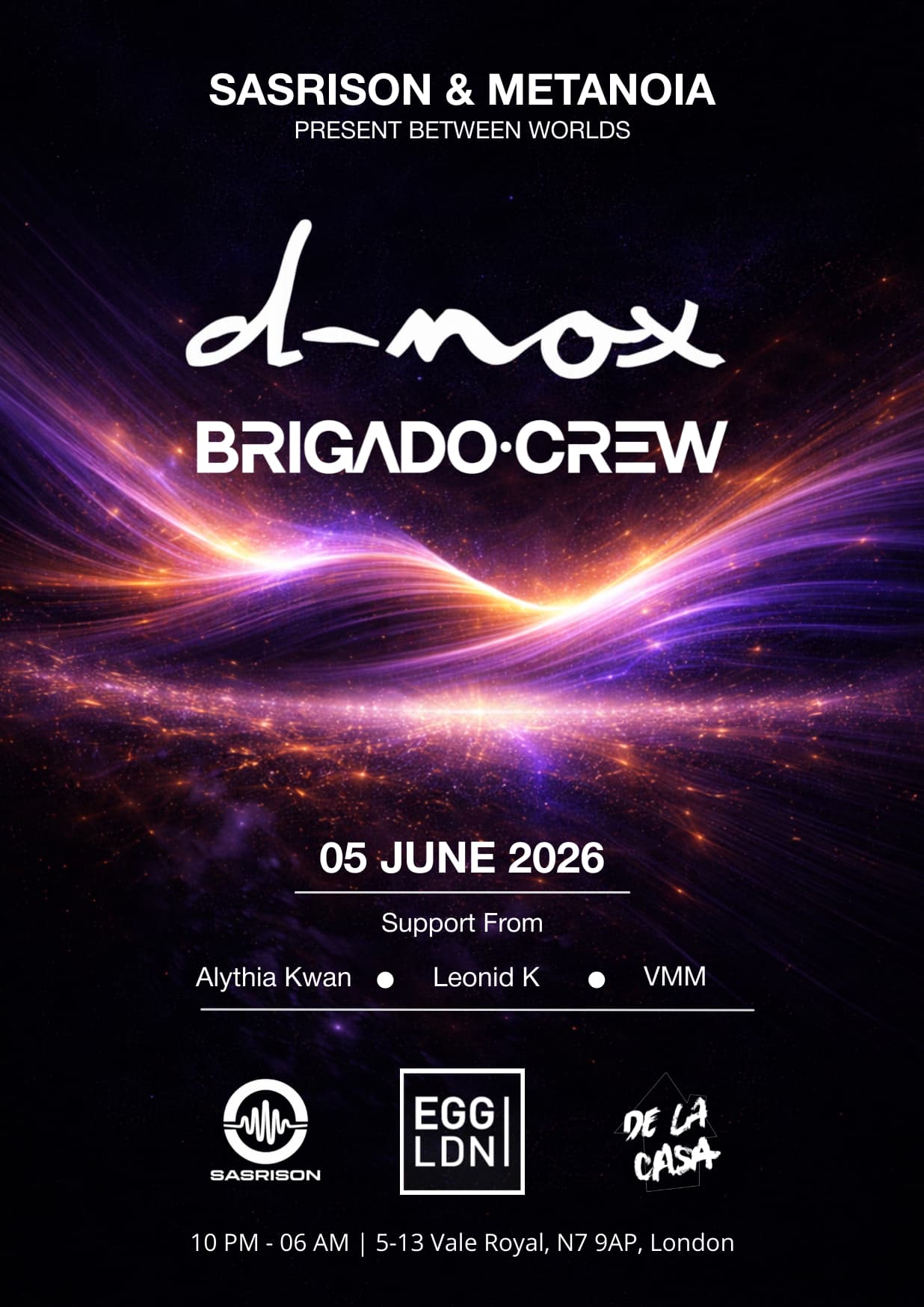 Sasrison & Metanoia present: Between Worlds With D-Nox & Brigado Crew