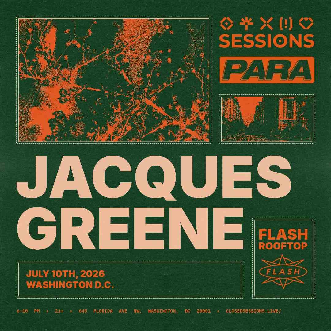 Para & Sessions present: Jacques Greene