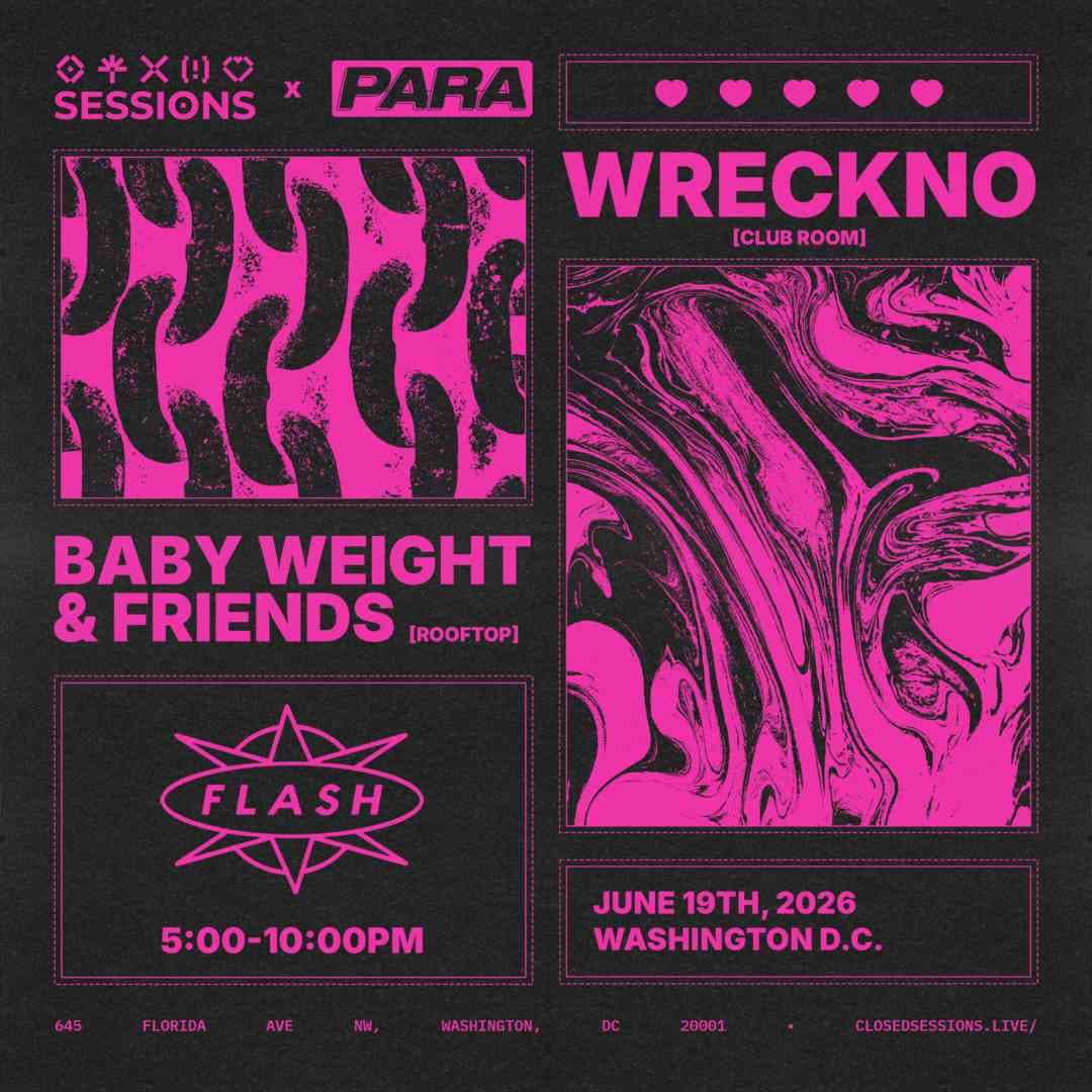 Wreckno x Baby Weight: Two-Floor Early Party