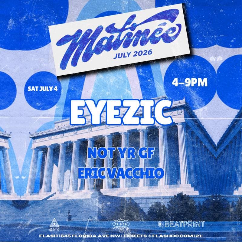 Matinée Presents: Eyezic