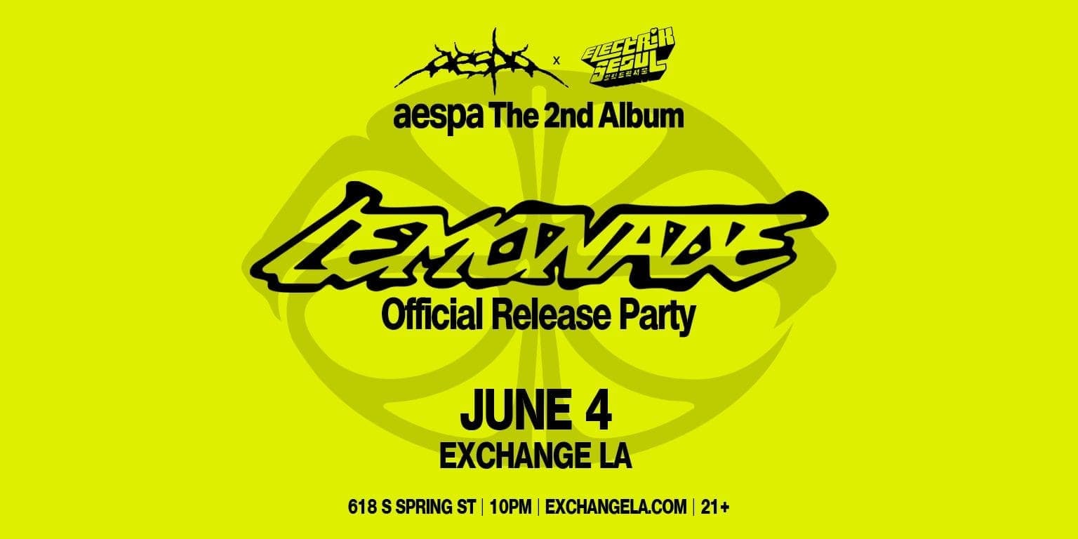 Electrik Seoul: Official aespa LEMONADE Release Party