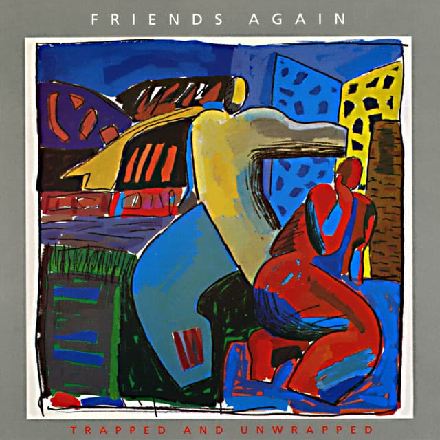 Friends Again
