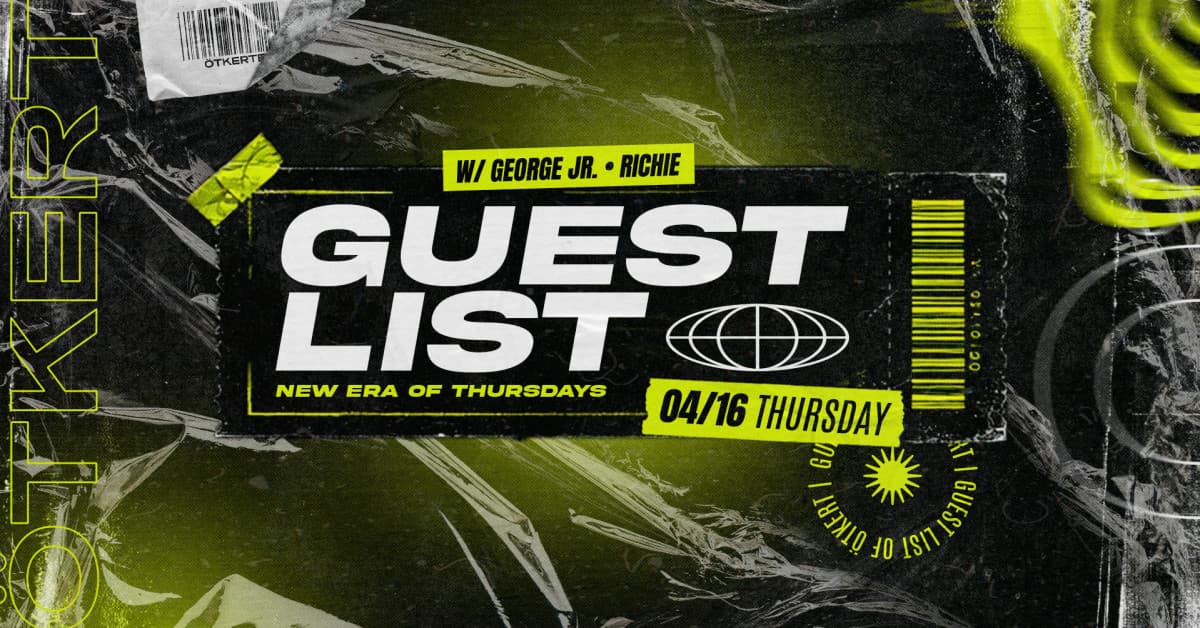 GUEST LIST – New Era Of Thursdays
