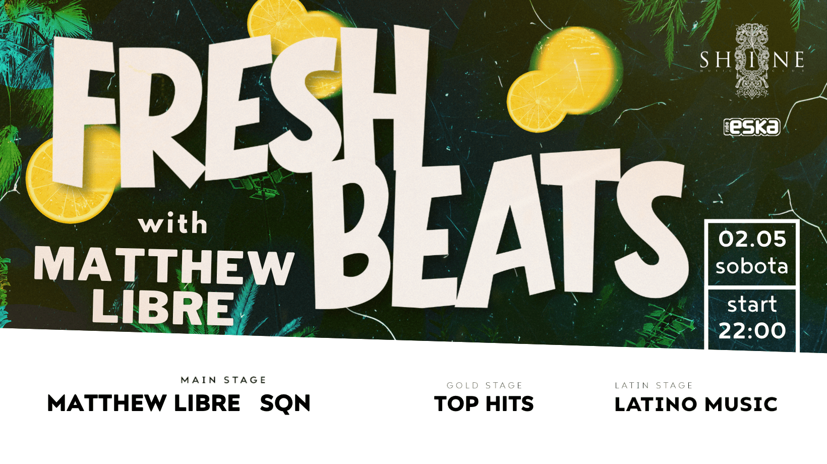 FRESH BEATS with MATTHEW LIBRE // SOBOTA // 02.05