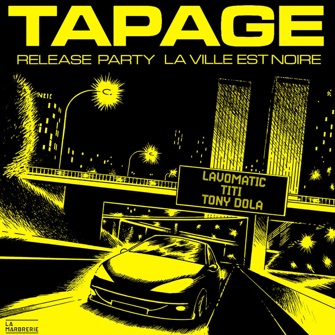 TAPAGE – Release Party « La ville est noire » –  LAVOMATIC x TITI x TONY DOLAconcert - rock alternatif, garage surf rock