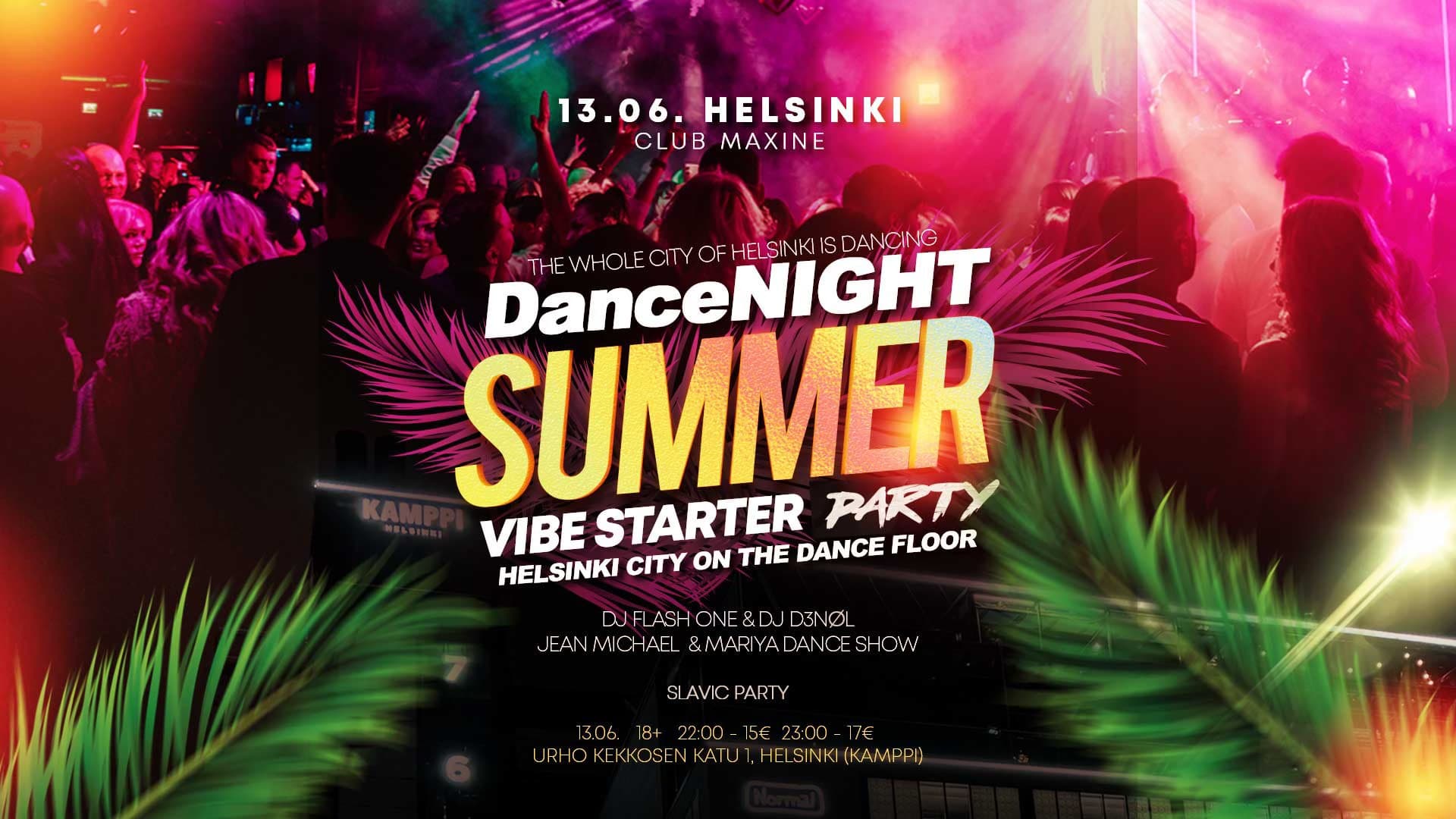 DanceNight Summer Vibes 13.06 Saturday @Maxine
