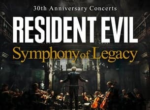 RESIDENT EVIL 30th Anniversary Concerts - Symphony of Legacy - Tour