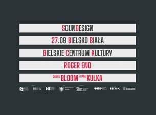 Soundesign - Roger Eno, Daniel Bloom i Gaba Kulka