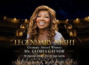 Legendary Night: Gloria Gaynor & Orchestra del Teatro di San Carlo