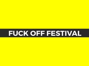 Fuck Off Festival