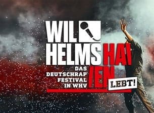WILHELMSHAVEN LEBT! - Das Deutschrap Festival in WHV!
