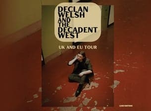 Declan Welsh and the Decadent West