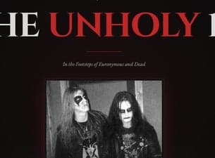 THE UNHOLY 16 In the Footsteps of Euronymous and Dead