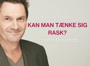 Thomas Breinholt - Kan man tænke sig rask?