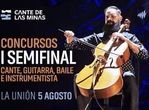 I Semifinal de los Concursos - Cante de las Minas