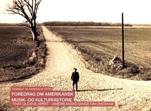 Foredrag om amerikansk musik- og kulturhistorie: That old evil spirit