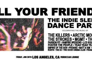 All Your Friends: The Indie Party