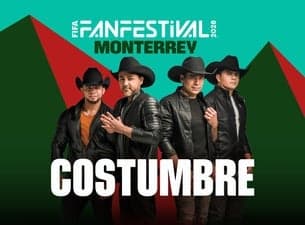 FIFA Fan Festival Monterrey - La Costumbre (Preferente)