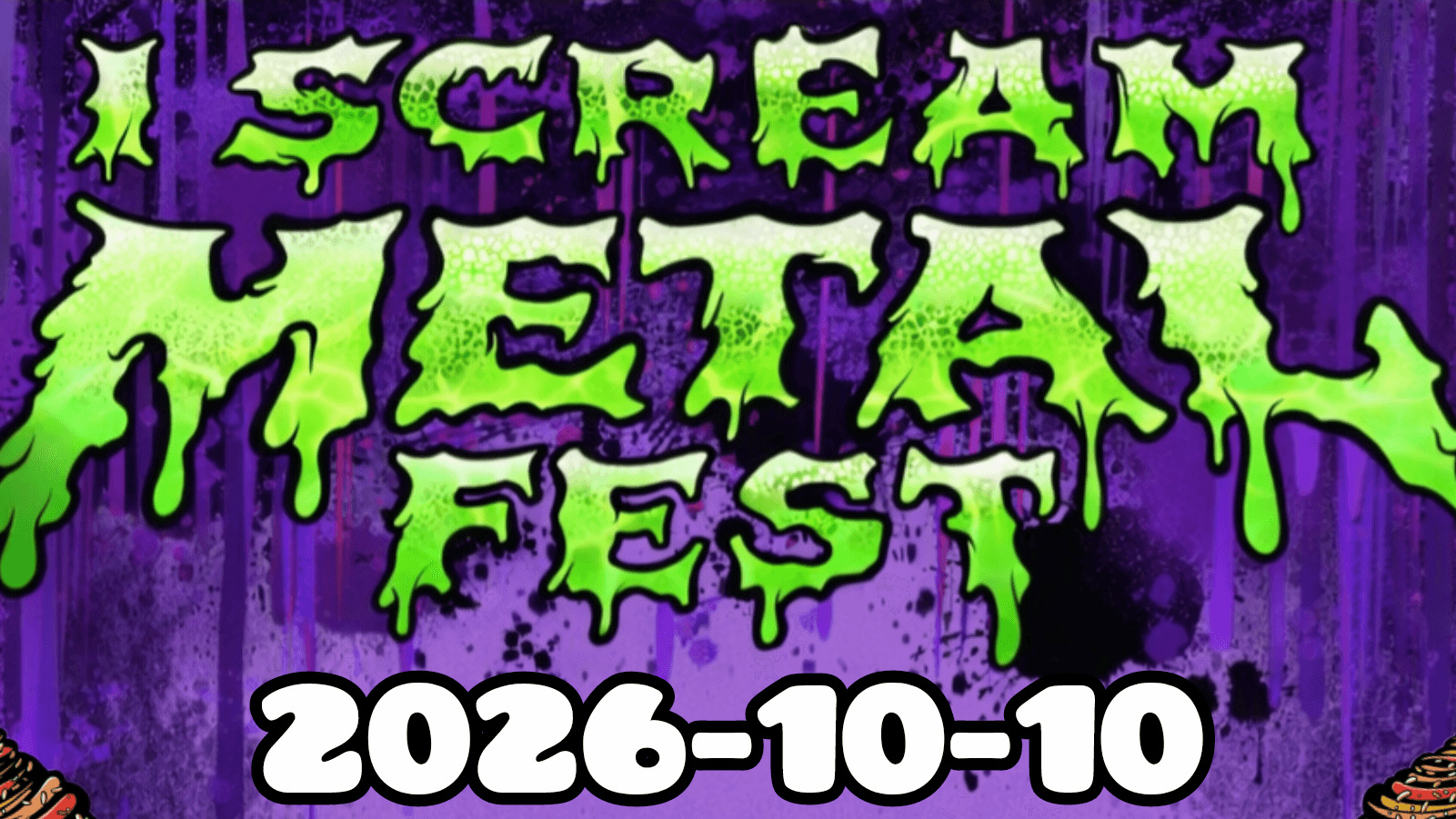 I Scream Metal Fest  10/10