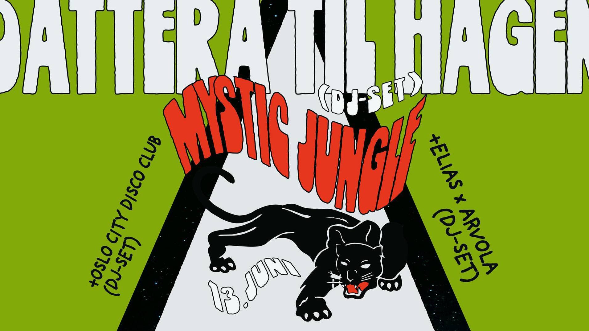 Mystic jungle @ Dattera til Hagen