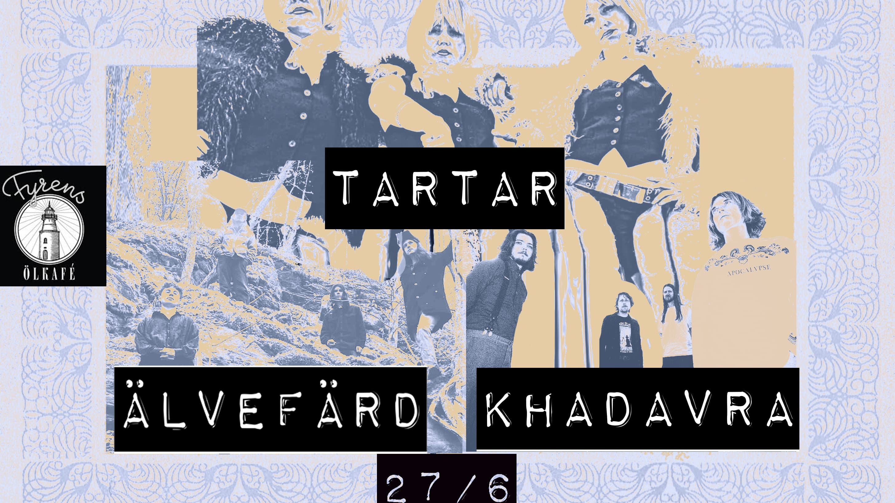 Khadavra + Älvefärd + Tartar