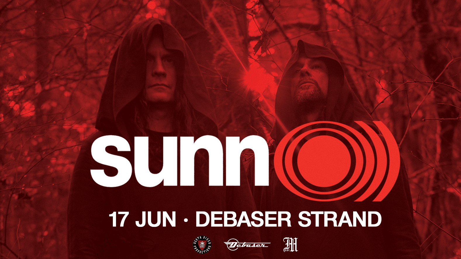 17/6 SUNN O))) + Special Guests | DEBASER STRAND
