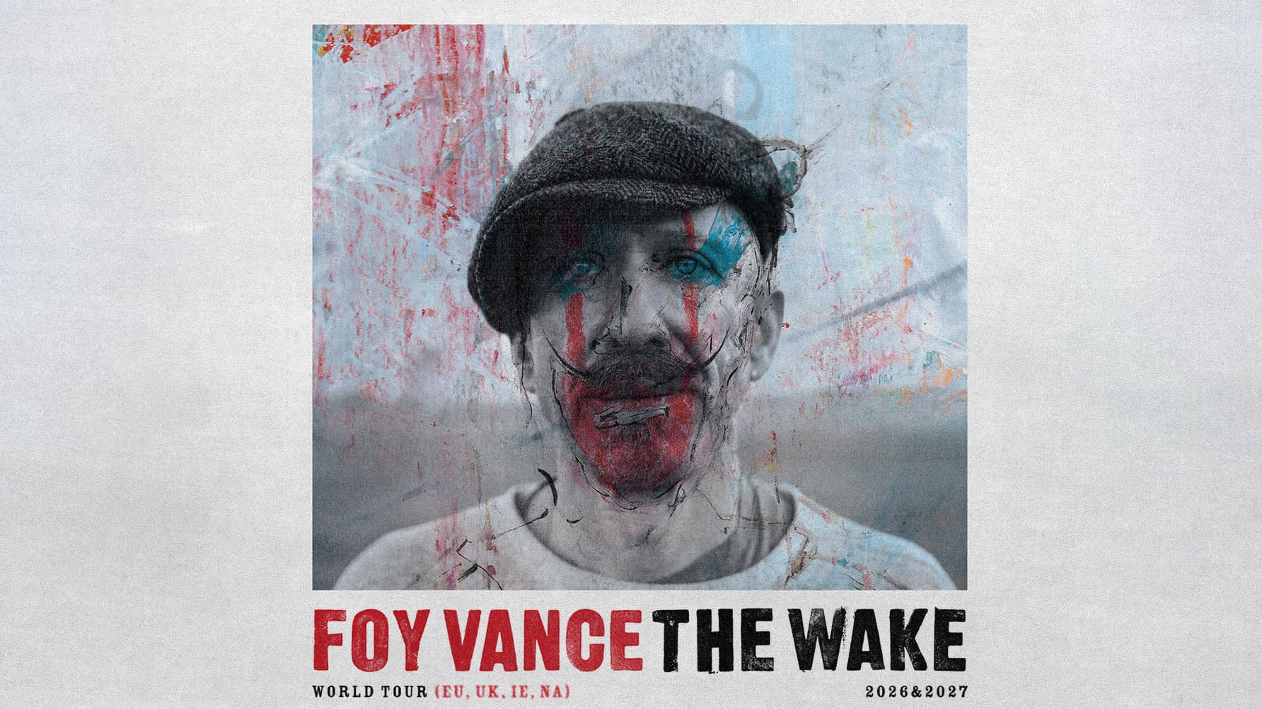 Foy Vance - The Wake World Tour