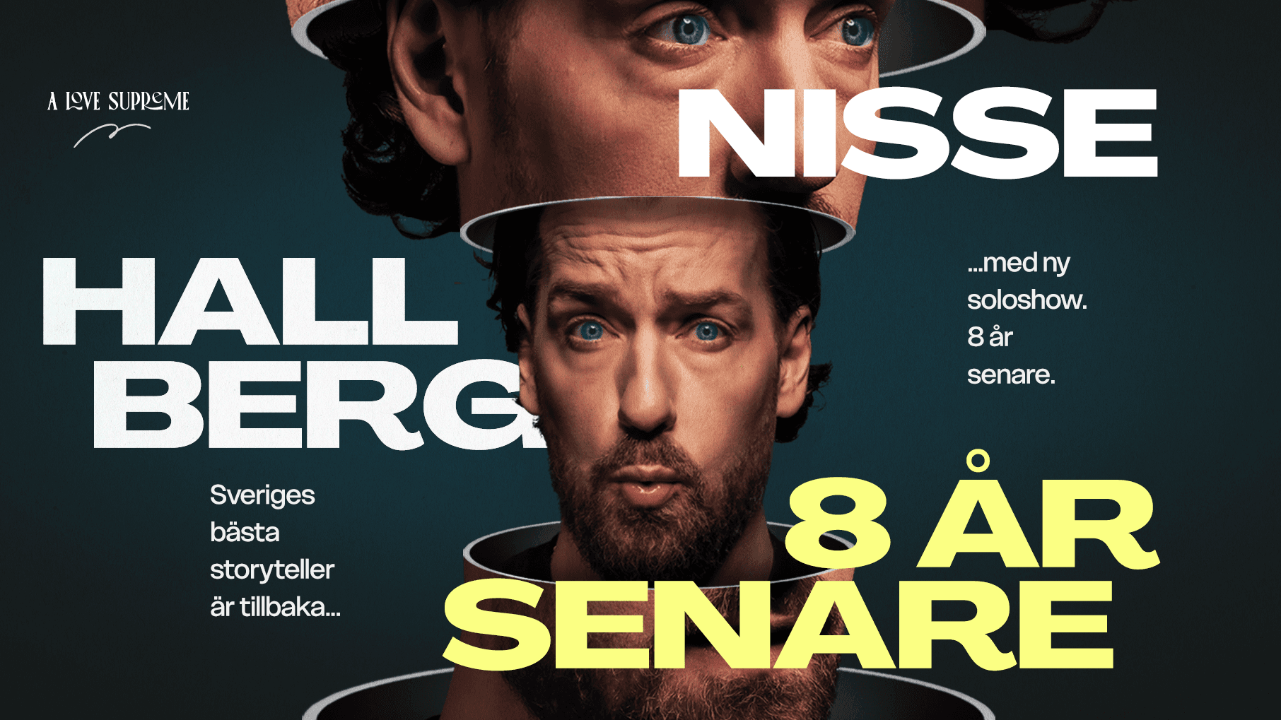 NISSE HALLBERG - 8 ÅR SENARE