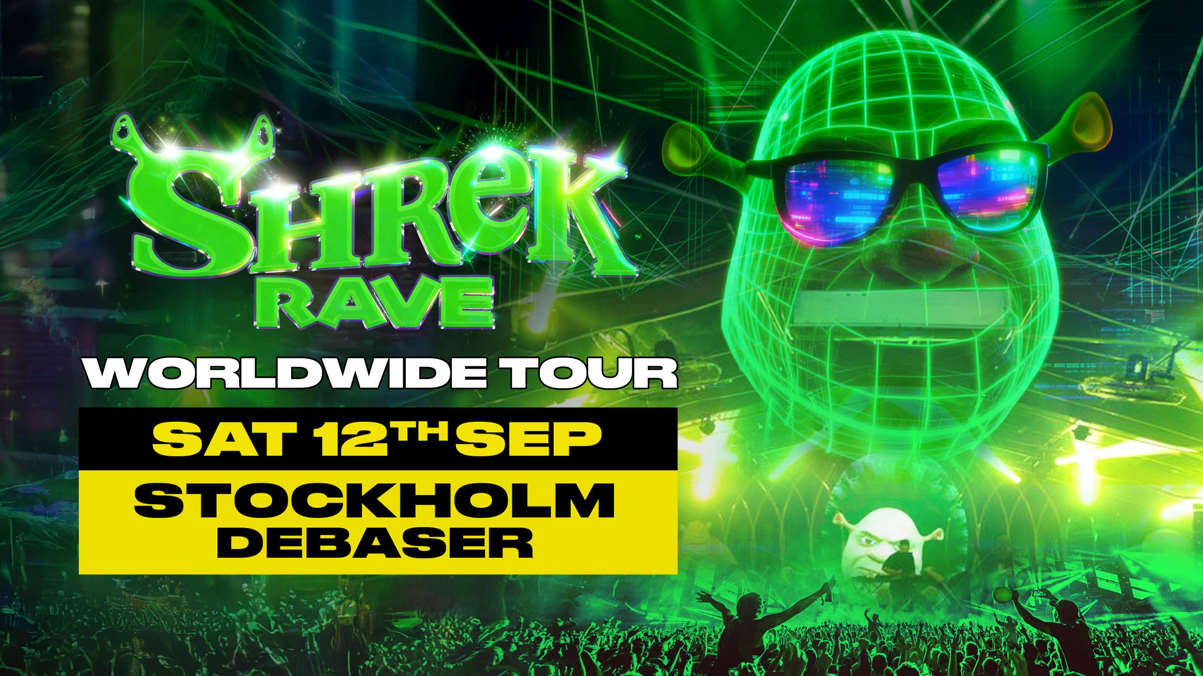 12/9 SHREK RAVE | DEBASER KLUBBEN