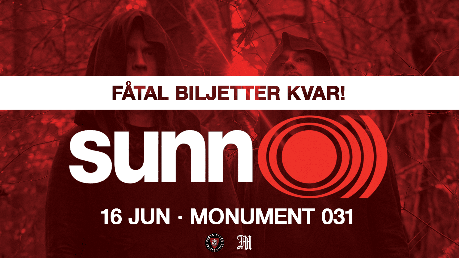 16/6 SUNN O))) + Special Guests | MONUMENT 031