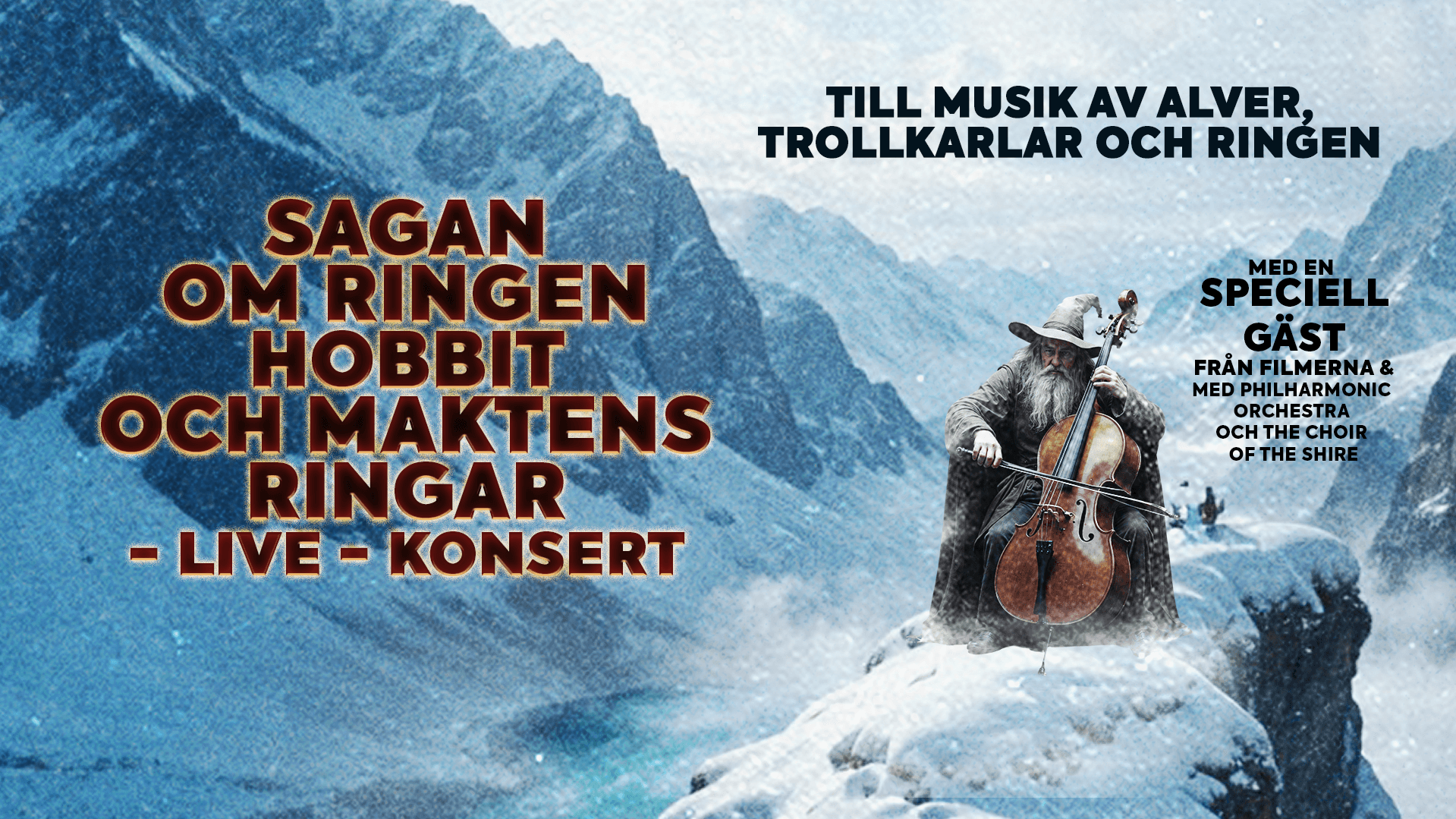 Sagan om Ringen, Hobbit och Maktens Ringar - Live