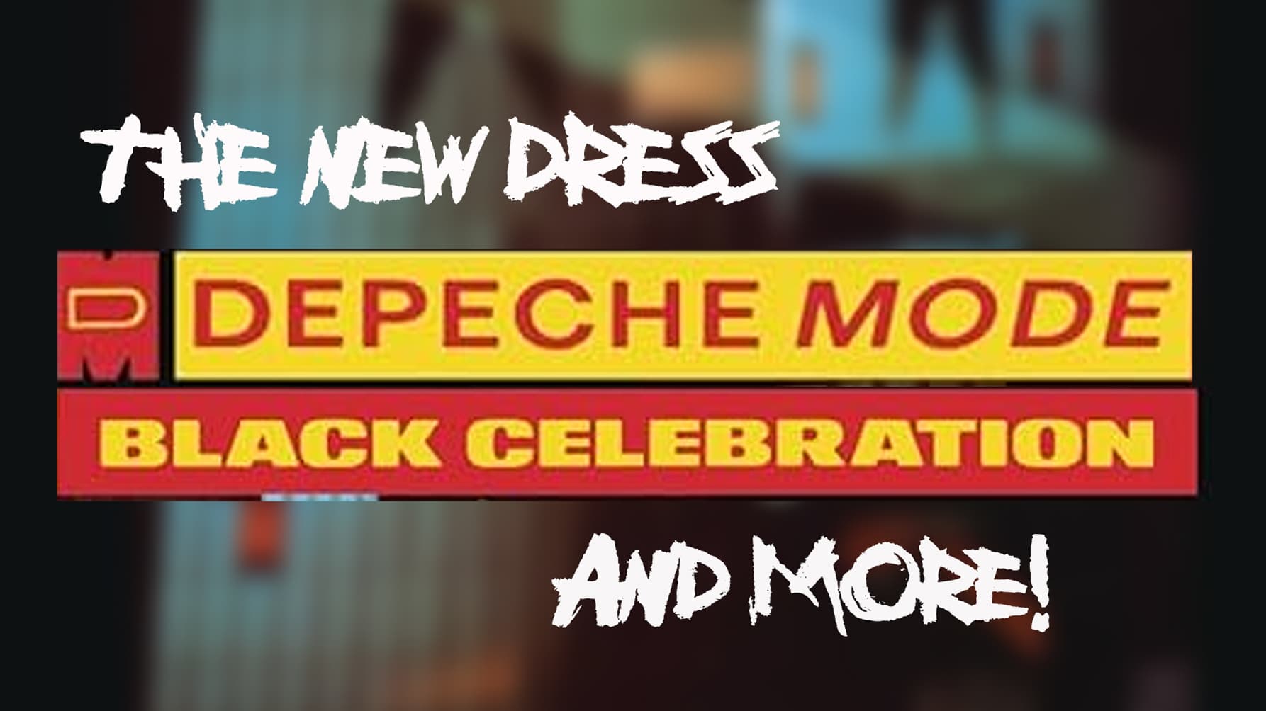 Black Celebration 40 år | The New Dress