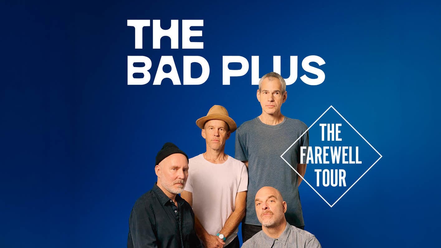 The Bad Plus Farewell Tour (US)